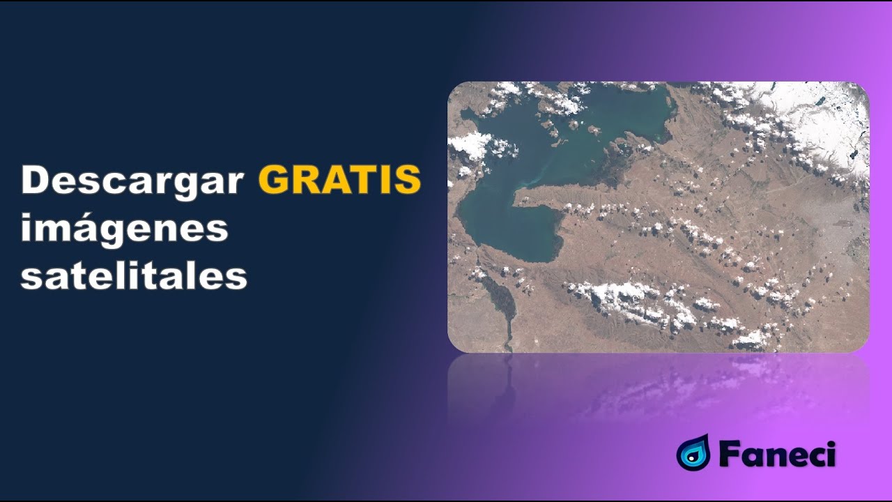Descargar imágenes SATELITALES de ALTA CALIDAD