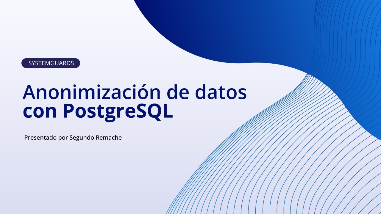Anonimización de datos con PostgreSQL