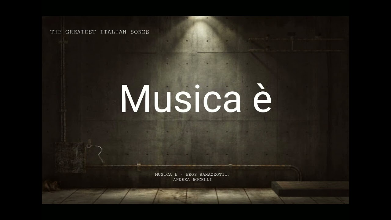 Musica &eacute; - Eros Ramazzotti, Andrea Bocelli
