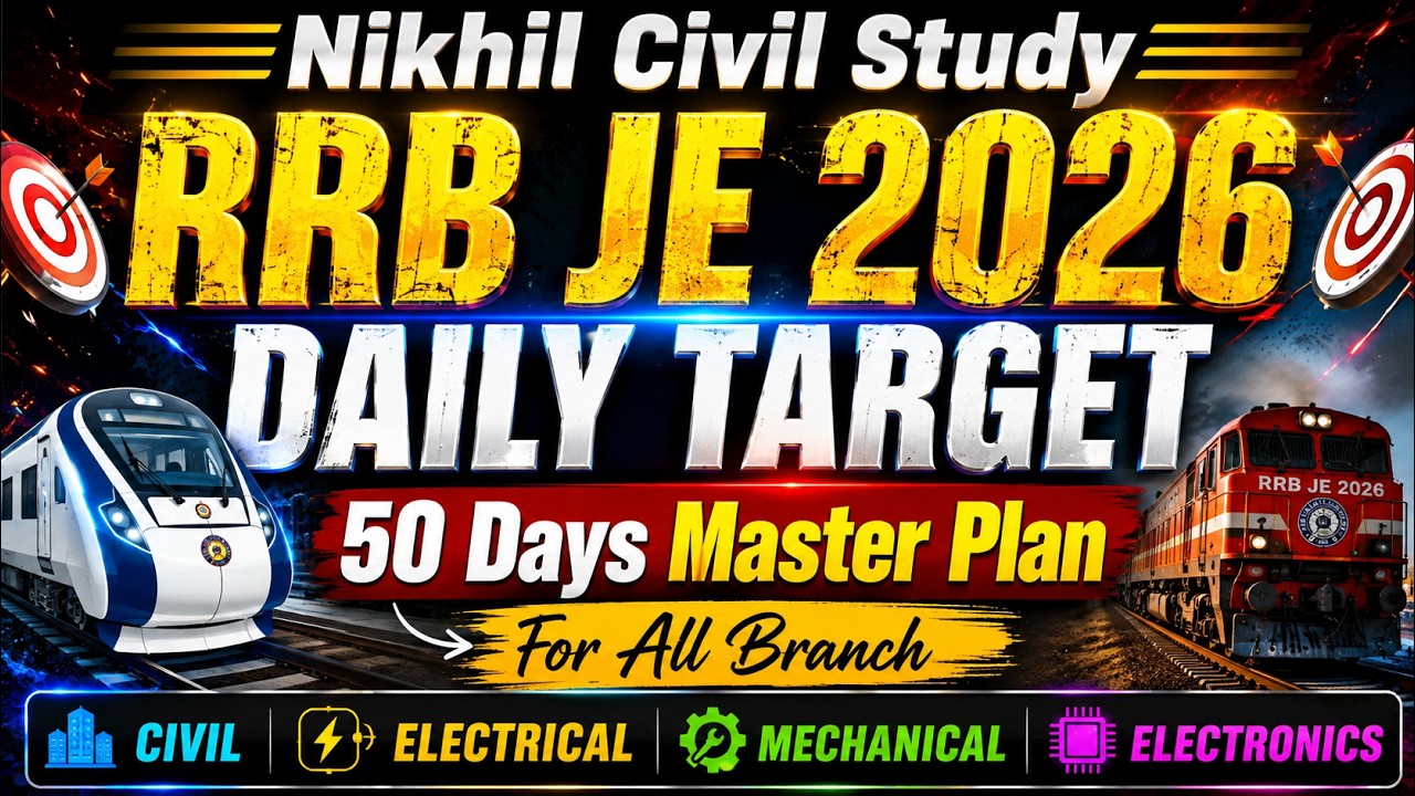 RRB JE 2026 | Daily Target Plan ⌛ | 50 Days Master Plan 📚 | For All Branch | NCS
