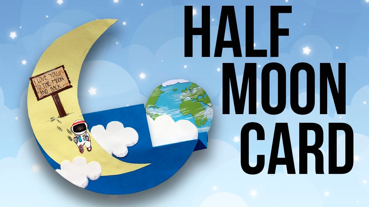 Half Moon Card - Birthday Idea DIY