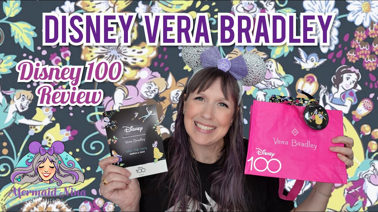 New Vera Bradley DISNEY 100 Review