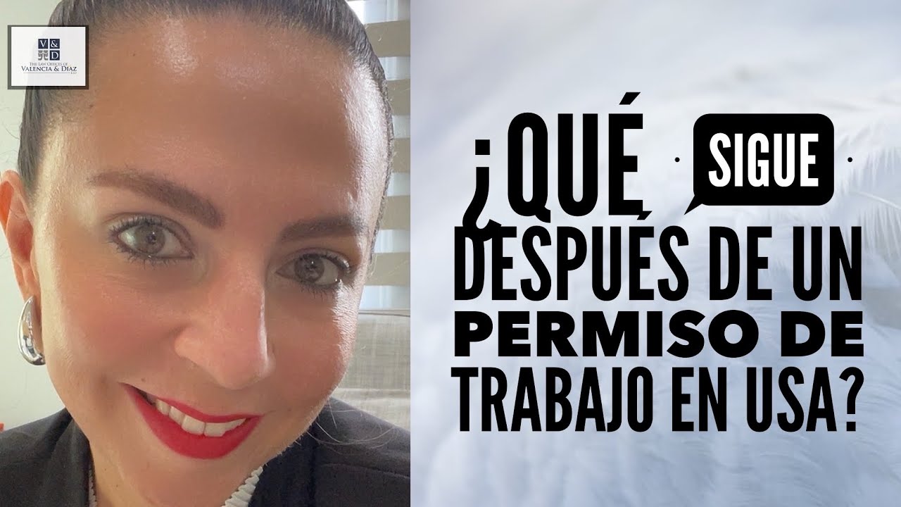 Noticias: ¿Qué sigue después de un permiso de trabajo en USA?  #visau #permisodetrabajo