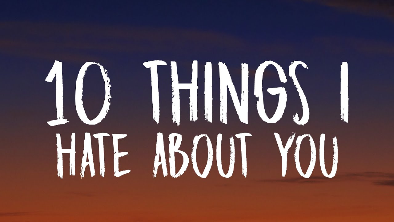 Leah Kate - 10 Things I Hate About You (Lyrics) 