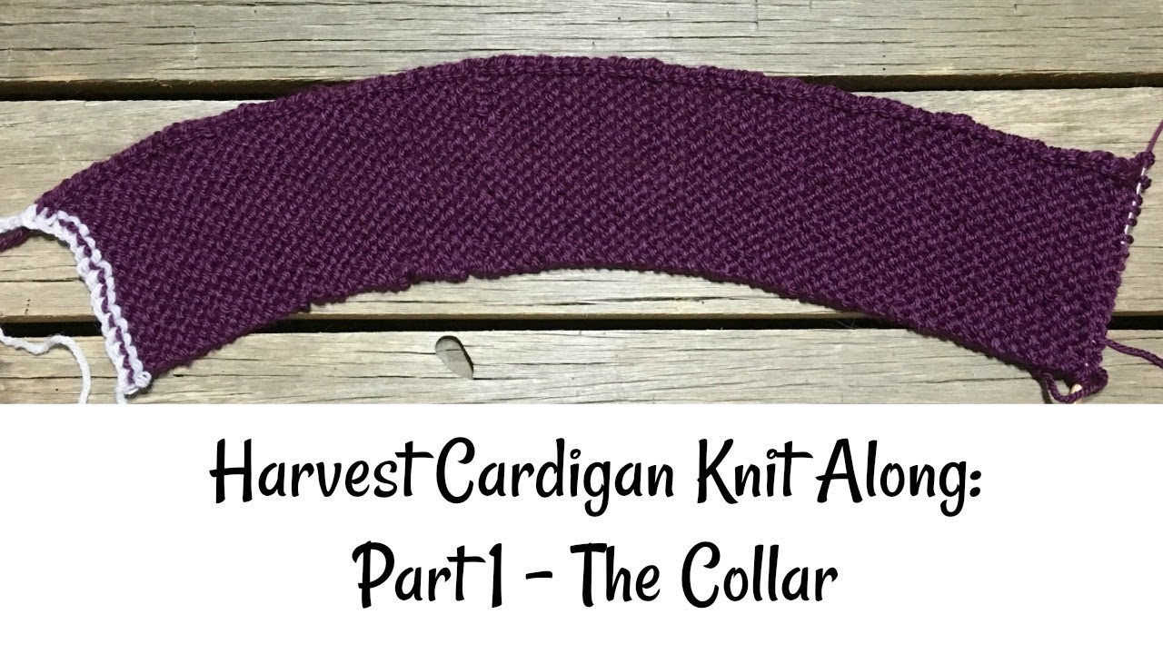 Harvest Cardigan Knit Along Part 1 - The Collar