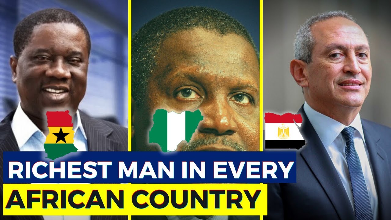 Richest Man In Every African Country 2022