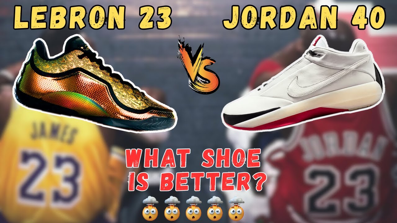 Air Jordan 40 против Nike Lebron 23 — какая обувь лучше?