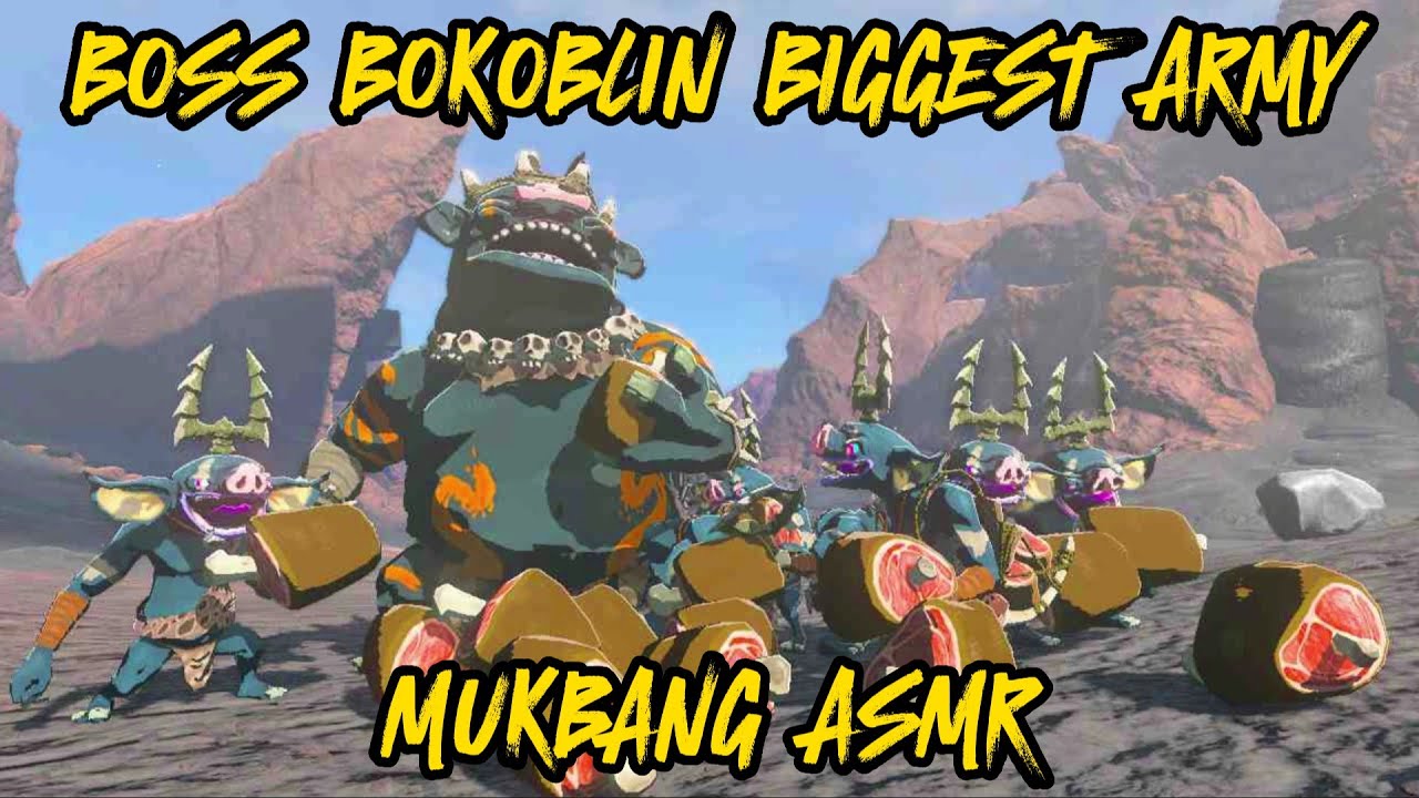 BOSS BOKOBLIN BIGGEST ARMY MUKBANG ASMR ! (The Legend of Zelda: Tears of the Kingdom)