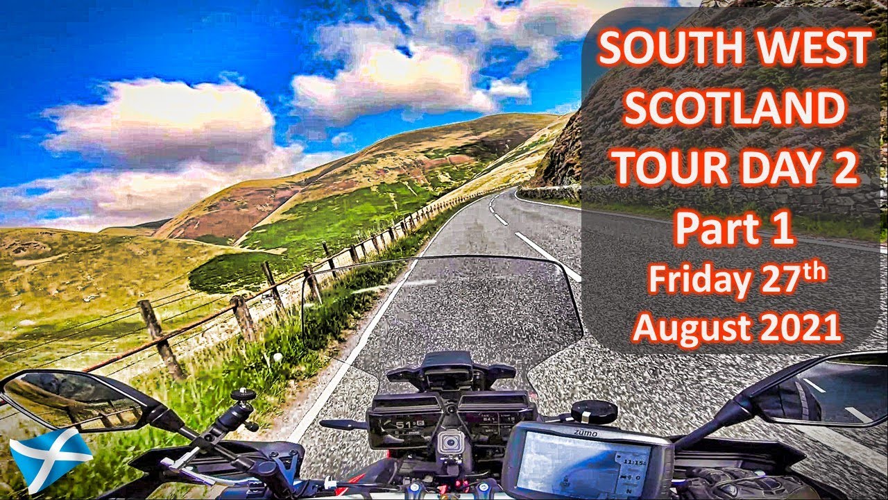 South West Scotland Motorcycle Tour 2021 – Day 2 – Part 1 [Yamaha Tracer 9 GT)