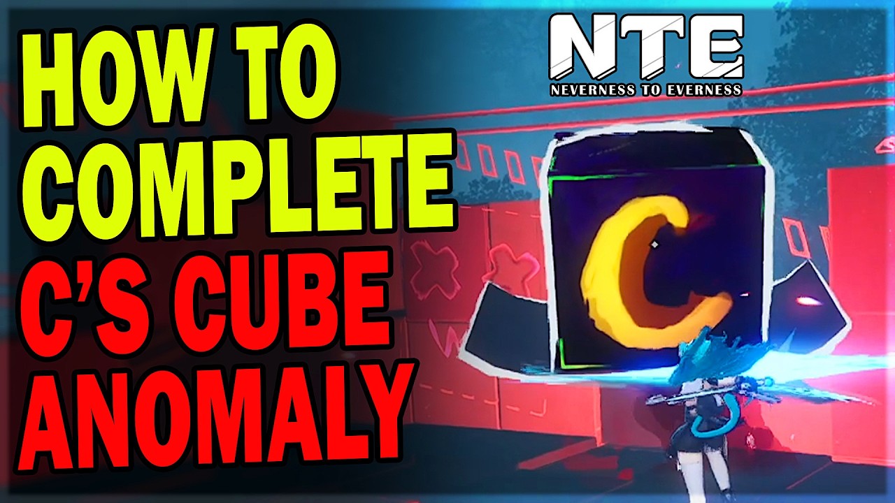 How to Complete C's Cube Anomaly Commission | Neverness to Everness Guide