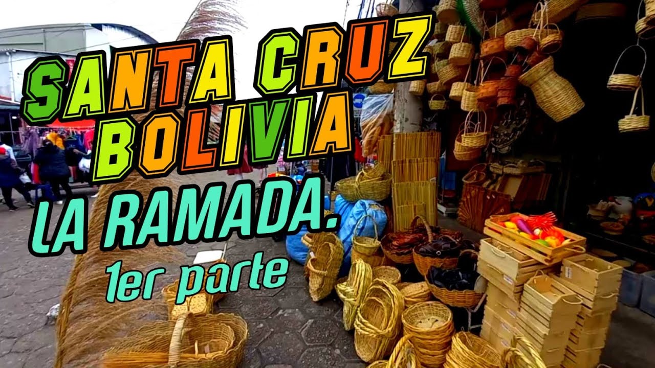 BOLIVIA ,SANTA CRUZ  La Ramada 🇧🇴