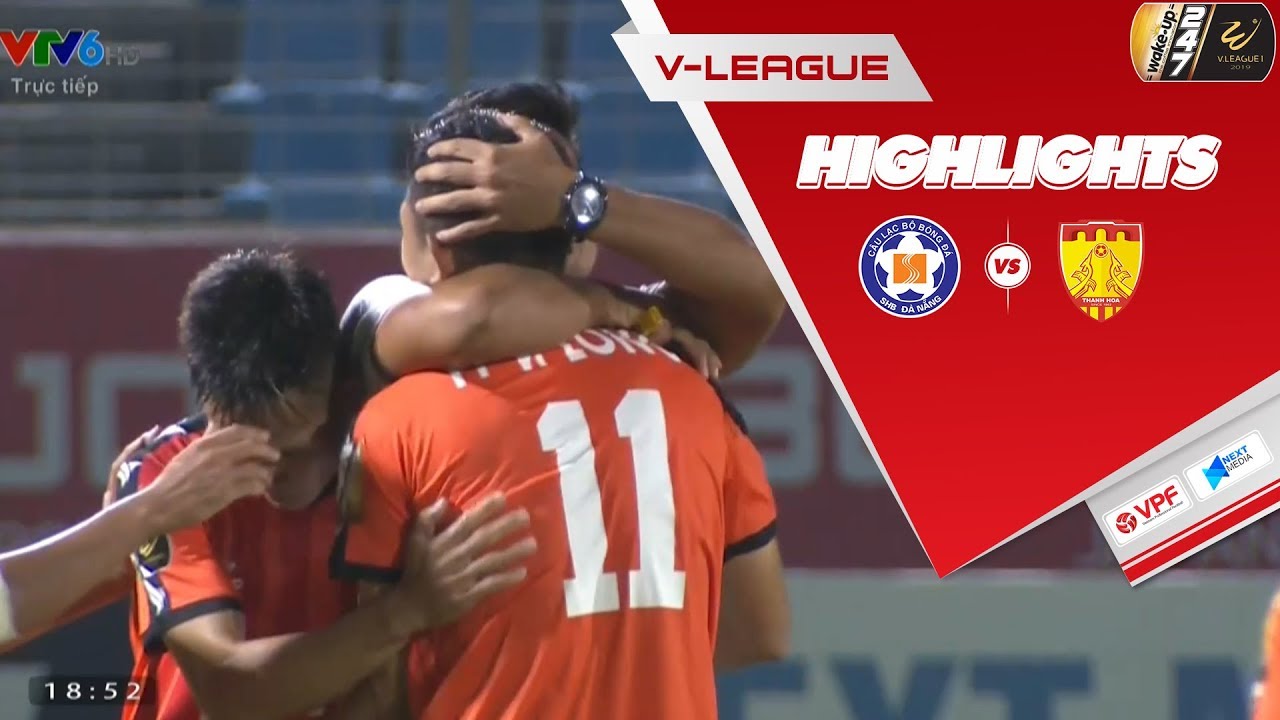 Highlights | SHB Đ&agrave; Nẵng - Thanh H&oacute;a | Bi kịch ph&uacute;t b&ugrave; giờ | VPF Media