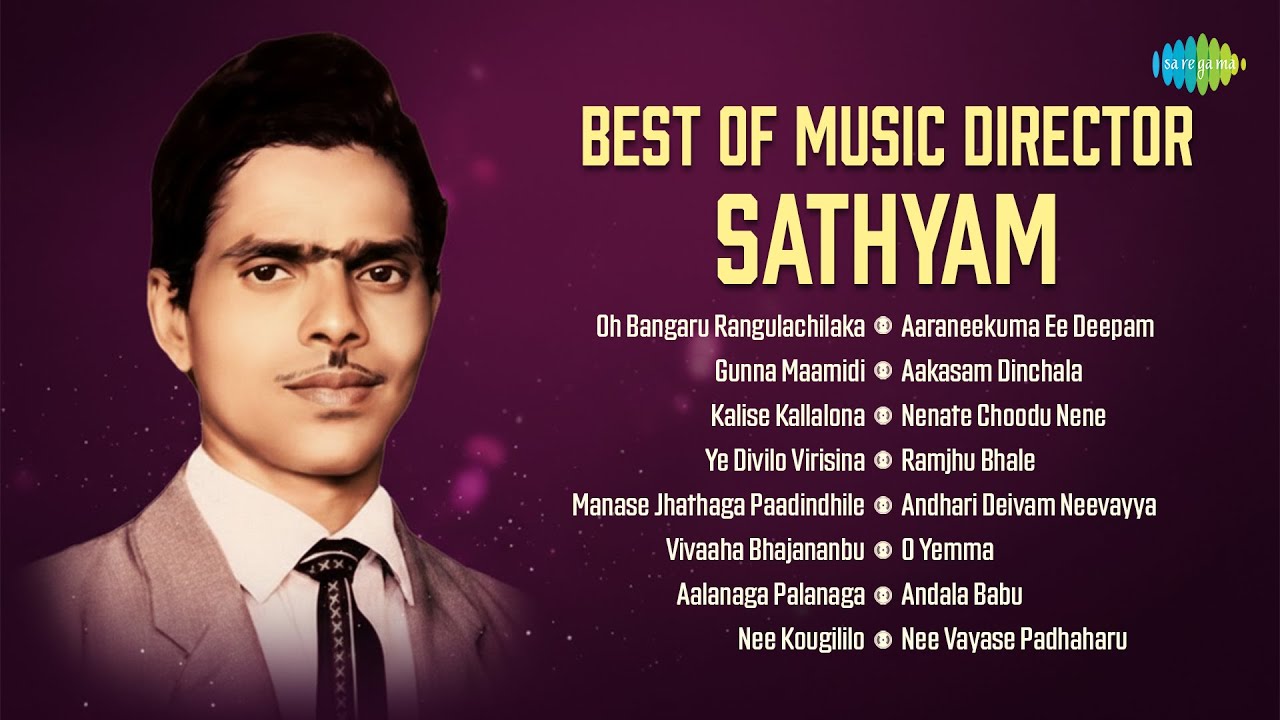 Best of Music Director Sathyam | Oh Bangaru Rangulachilaka | Gunna Maamidi | Kalise Kallalona