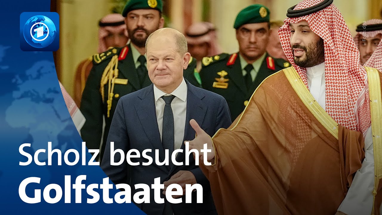 Kanzler Scholz besucht die Golfstaaten