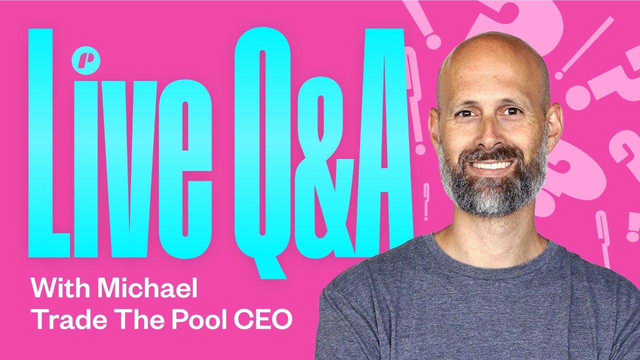 LIVE - Q&A with Trade The Pool CEO, Michael Katz