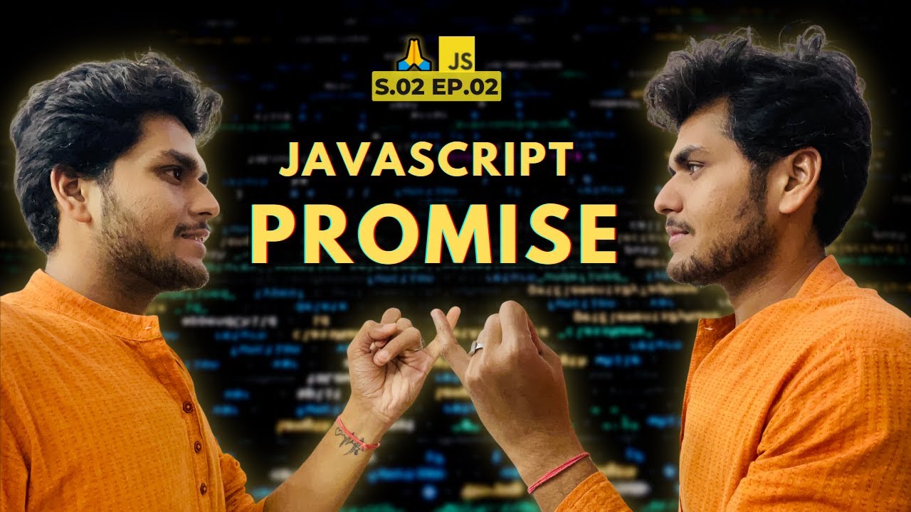 Обещания | Эпизод 02, сезон 02 — Намасте JavaScript