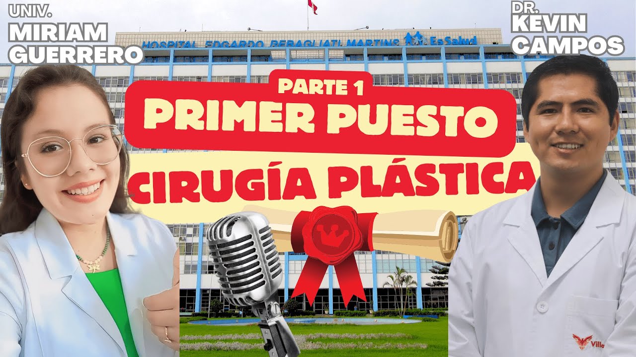 Parte I:🏆 Historia del Ranking Nacional en Cx Plástica - Hospital Rebagliati