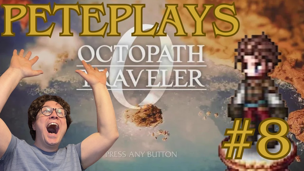 Max Wood Chopping | PETEPLAYS Octopath Traveler 0 (Episode 8)