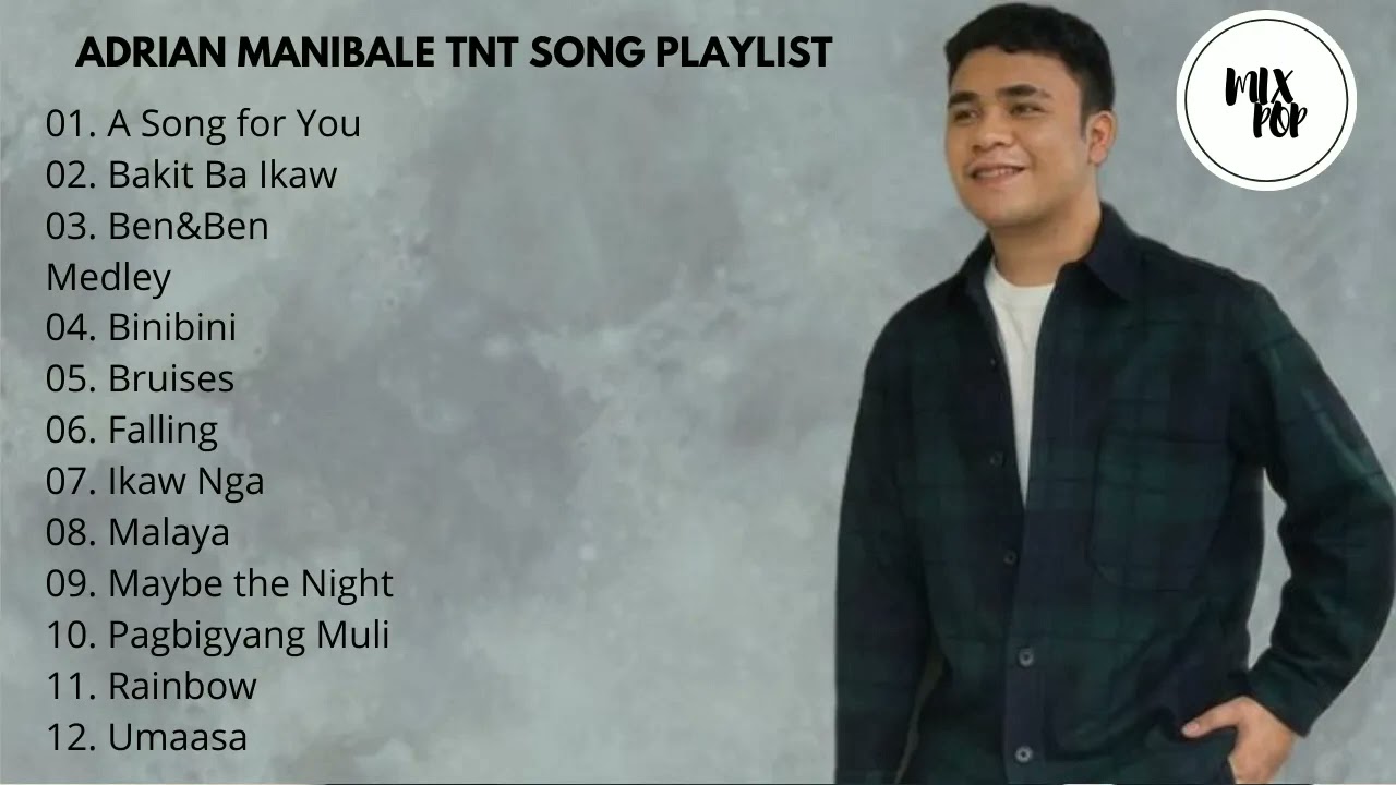 IAN MANIBALE TNT SONG PLAYLIST | MIX POP