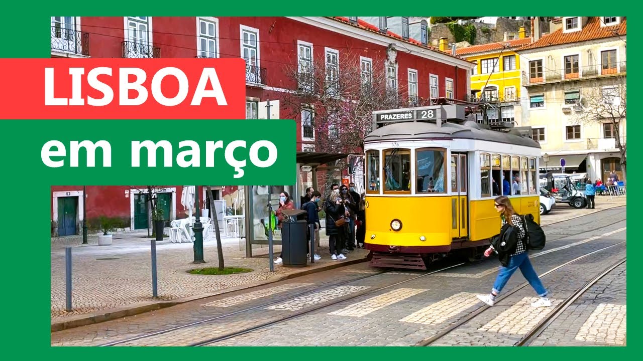 COMO É LISBOA EM MARÇO: dicas, clima, temperatura, o que vestir e mais!