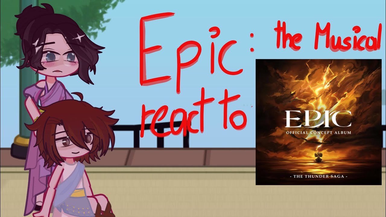 Epic the Musical react to // Different Beast //Pt.22