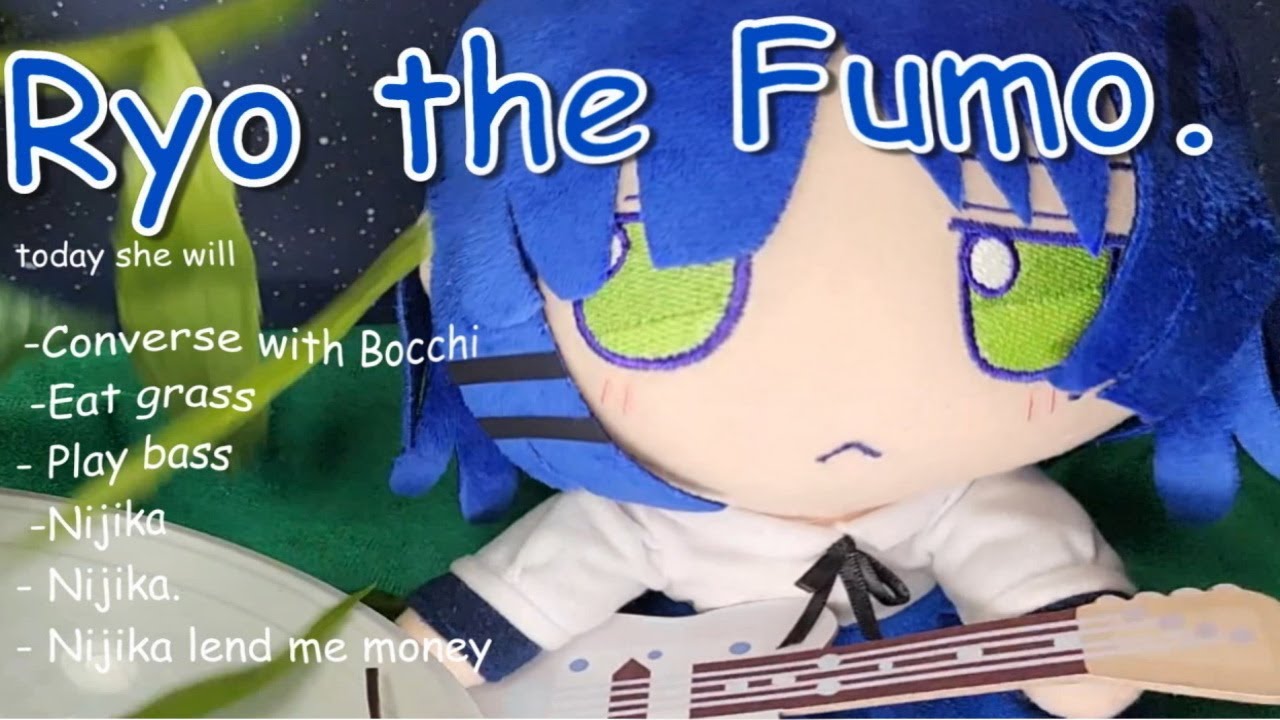Ryo from Bocchi the Fumo discovers grass!