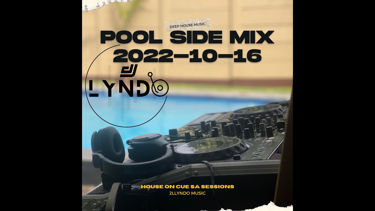 Pool Side Mix_2022 10 16