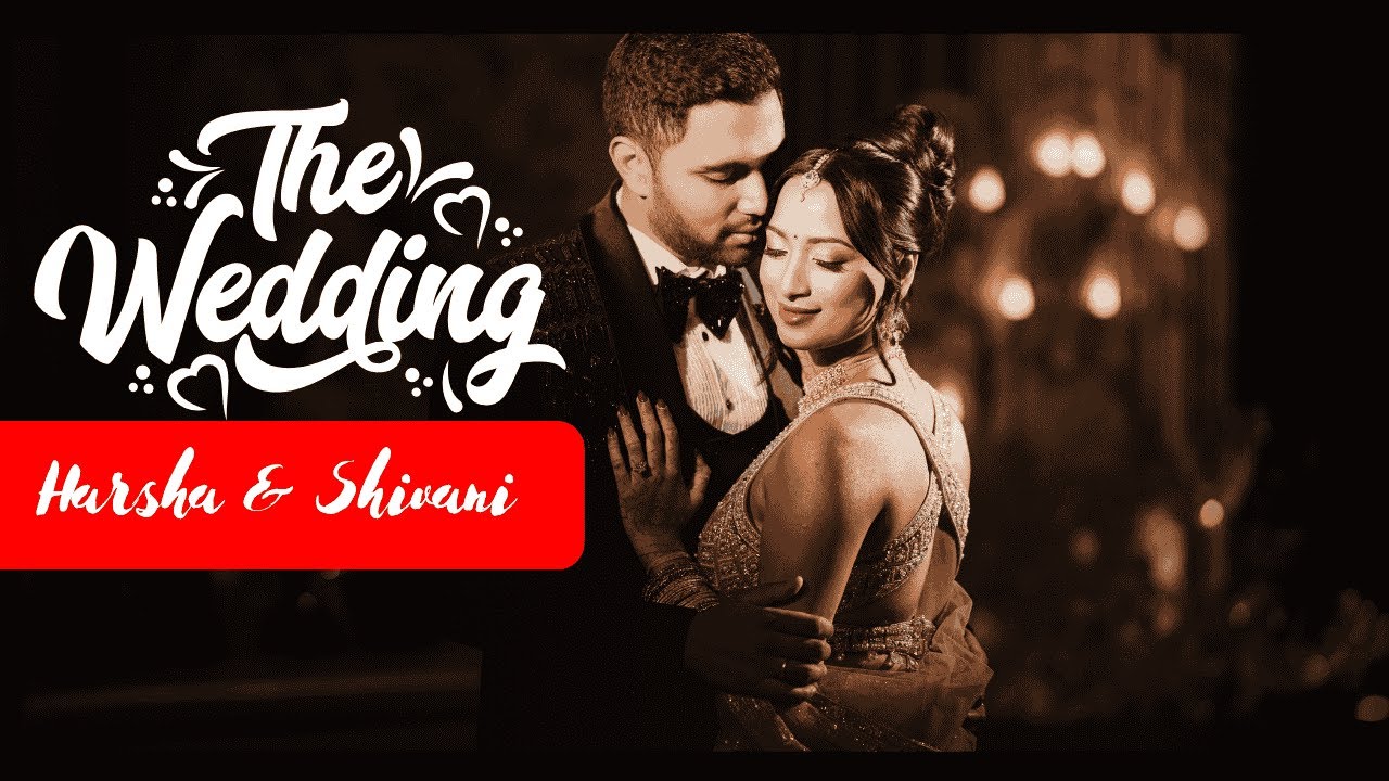 HIGHLIGHTS-HARSHA&SHIVANI WEDDING-CANADA-4K