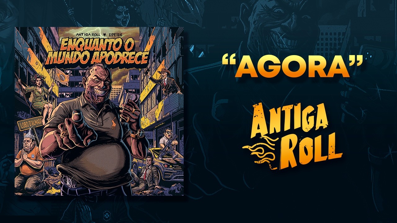 Antiga Roll - Agora (Single)