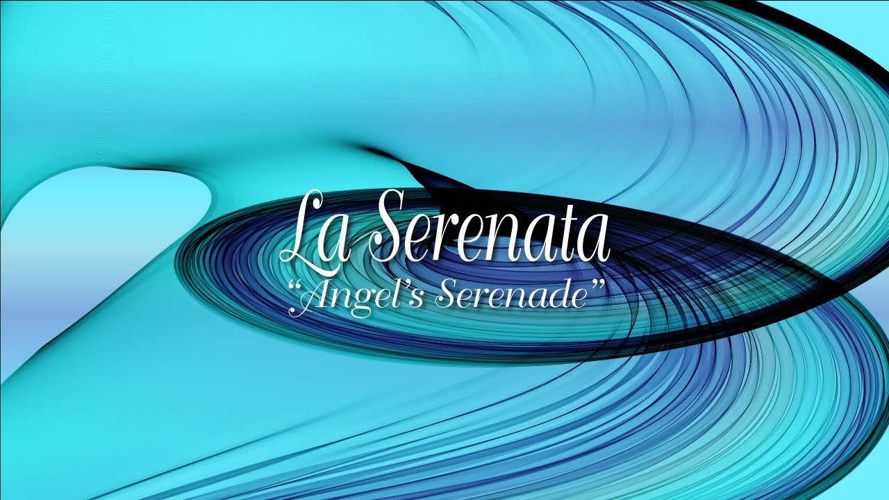 LA SERENATA (