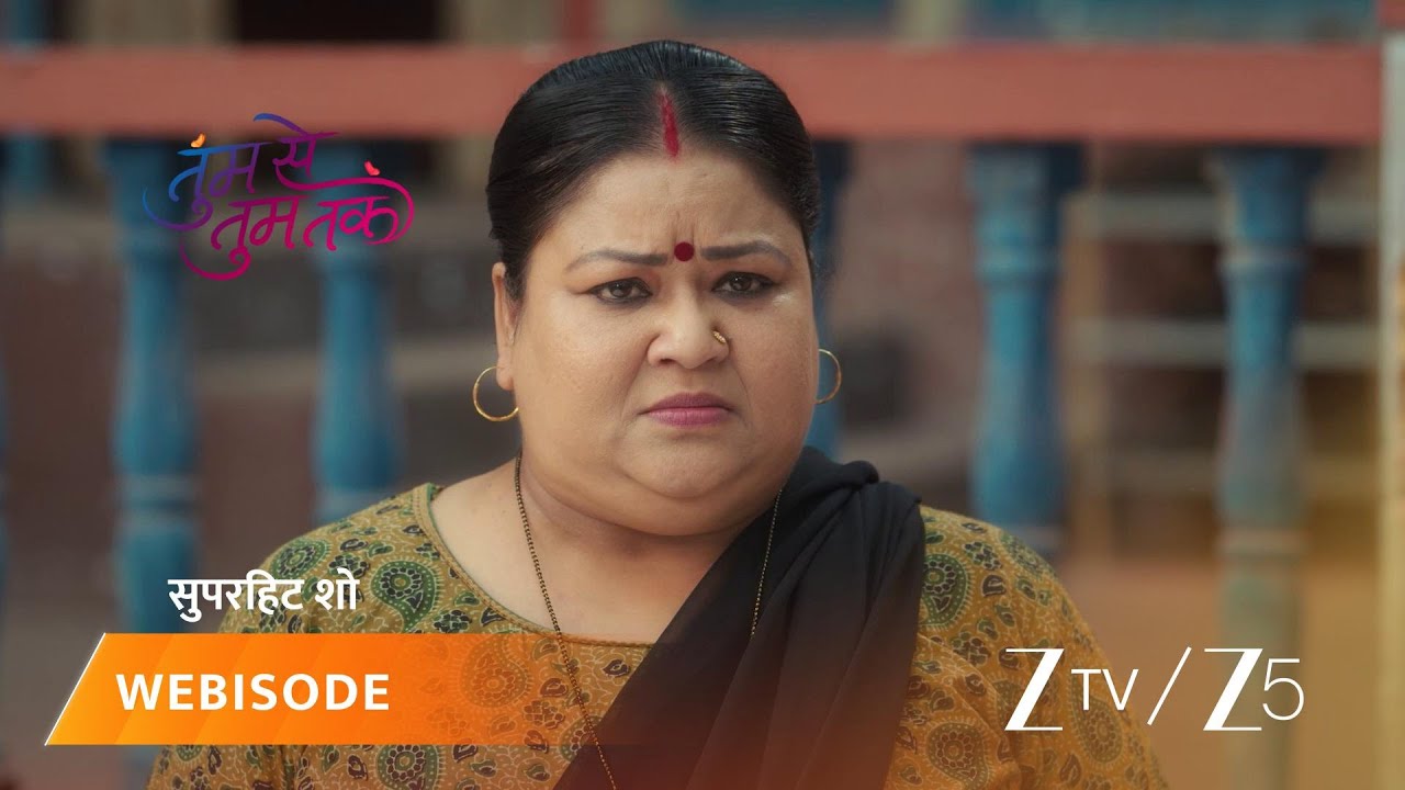 TUMM SE TUMM TAK | Raghipati ki baatein dilaa rahi hai Pushpa ko gussa.