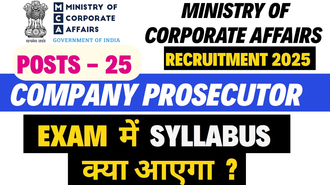 Company Prosecutor in Ministry of Corporate Affairs Syllabus | Detailed Exam Pattern