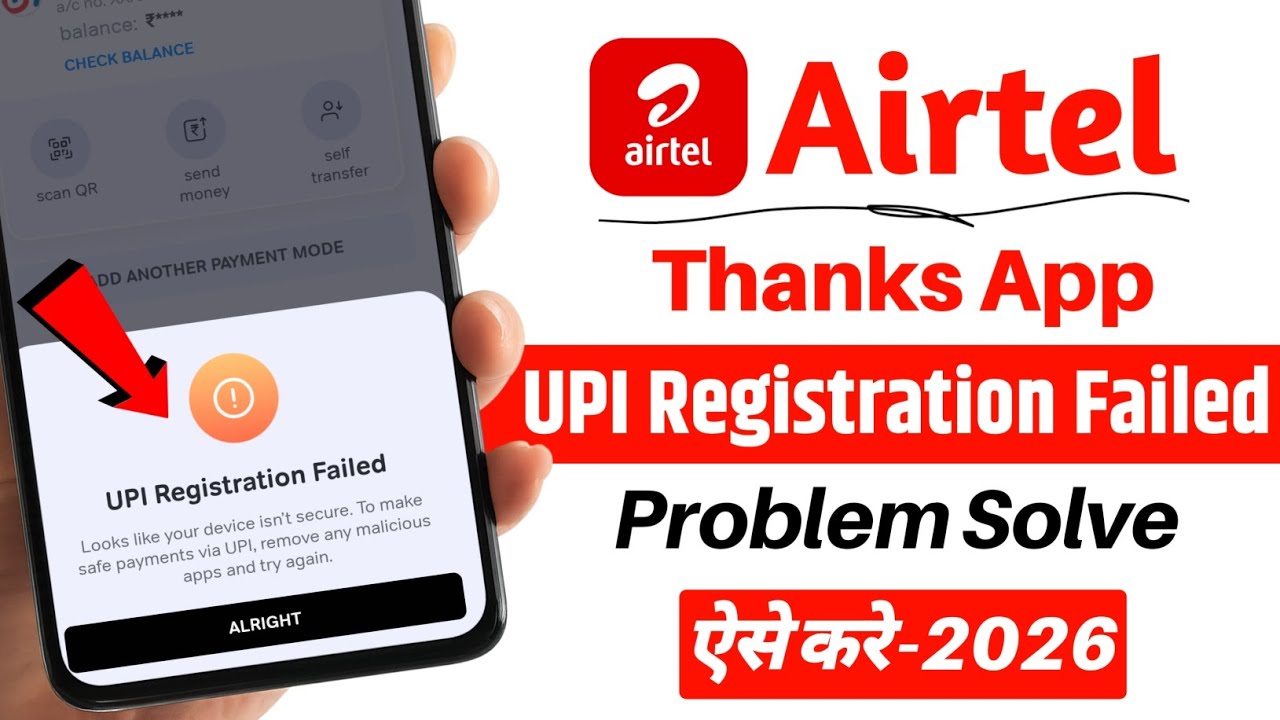 upi registration failed in airtel payment bank | airtel payment bank upi registration failed