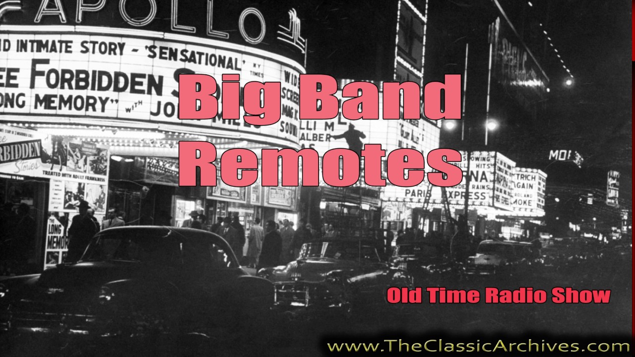 Big Band Remotes, Old Time Radio, Featuring Guy Lombardo xxxxxx   First Song   Use Your Imagination