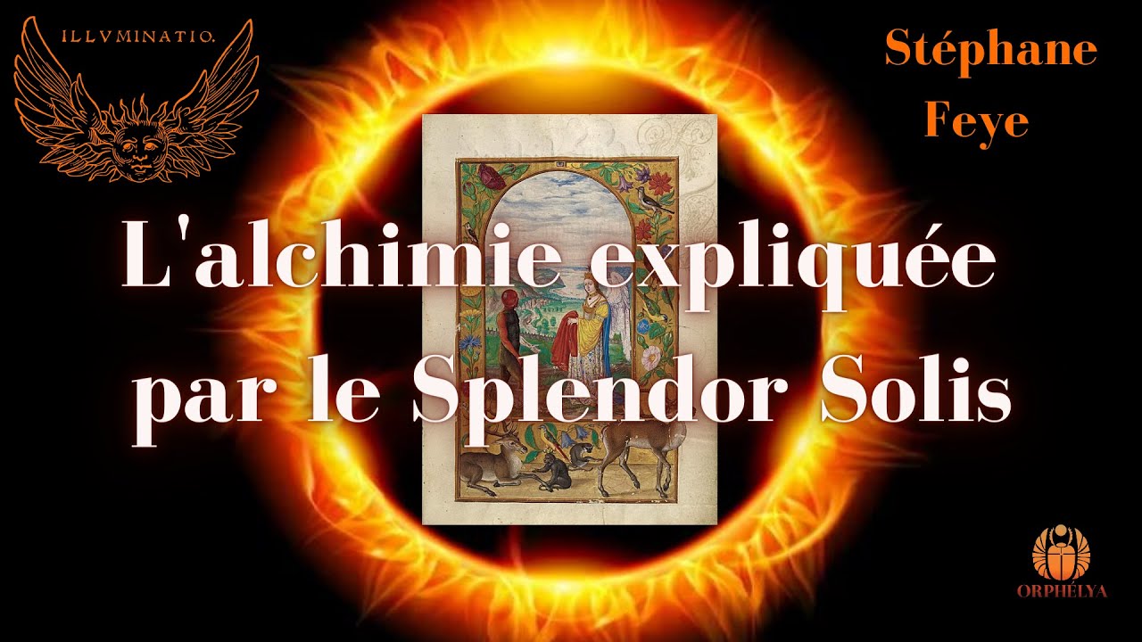 L'alchimie expliquée par le Splendor Solis