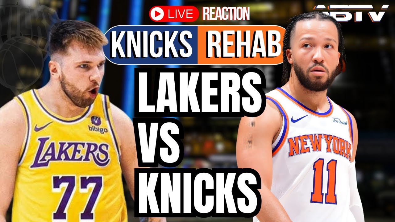 Knicks vs Lakers LIVE PLAY by PLAY Reaction | KNICKS REHAB ALLBALL TV