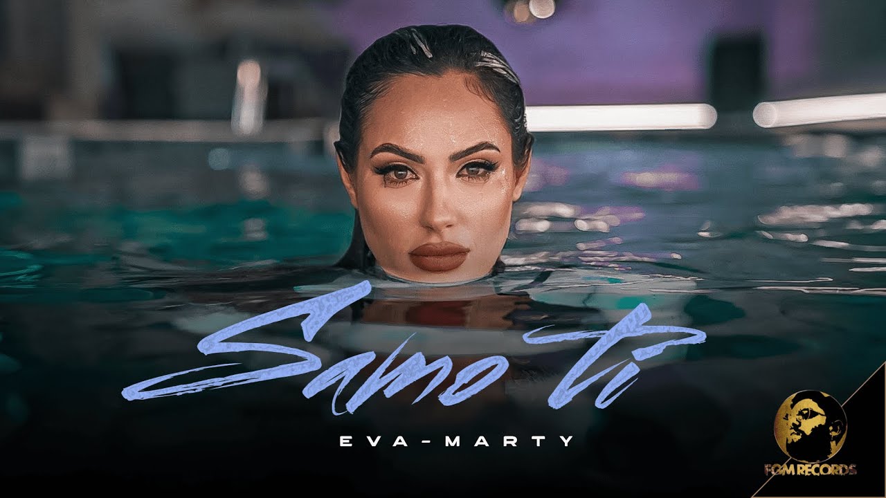 EVA - MARTY - SAMO TI , 2024 / ЕВА - МАРТИ  - САМО ТИ, 2024