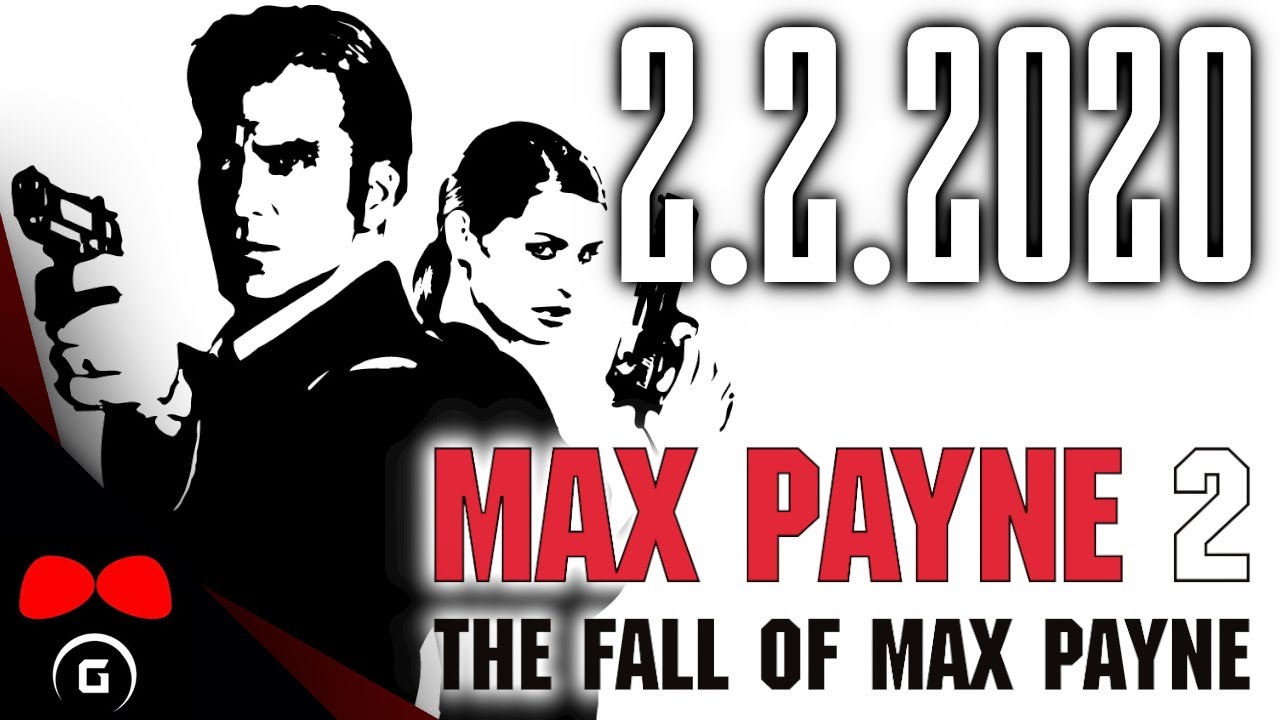 Max Payne 2: The Fall of Max Payne | 2.2.2020 | Agraelus