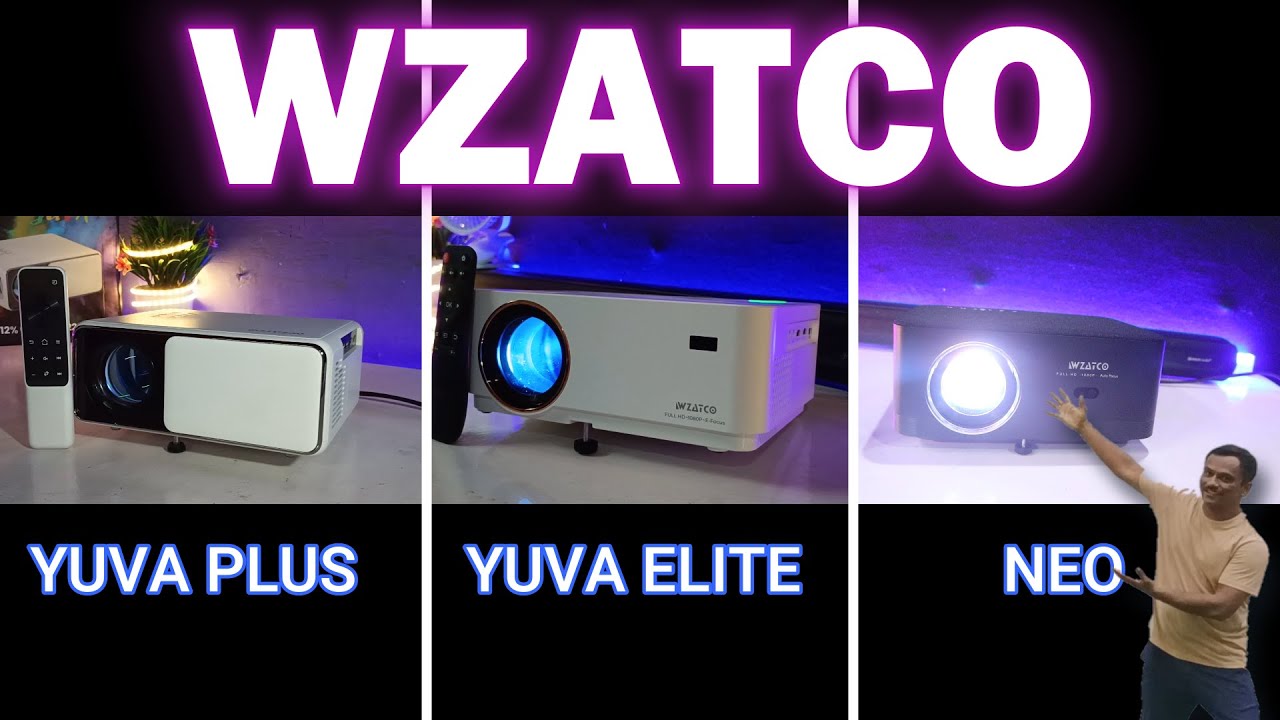 Wzatco Yuva Plus Vs Wzatco Yuva Lite Vs Wzatco Neo Projector