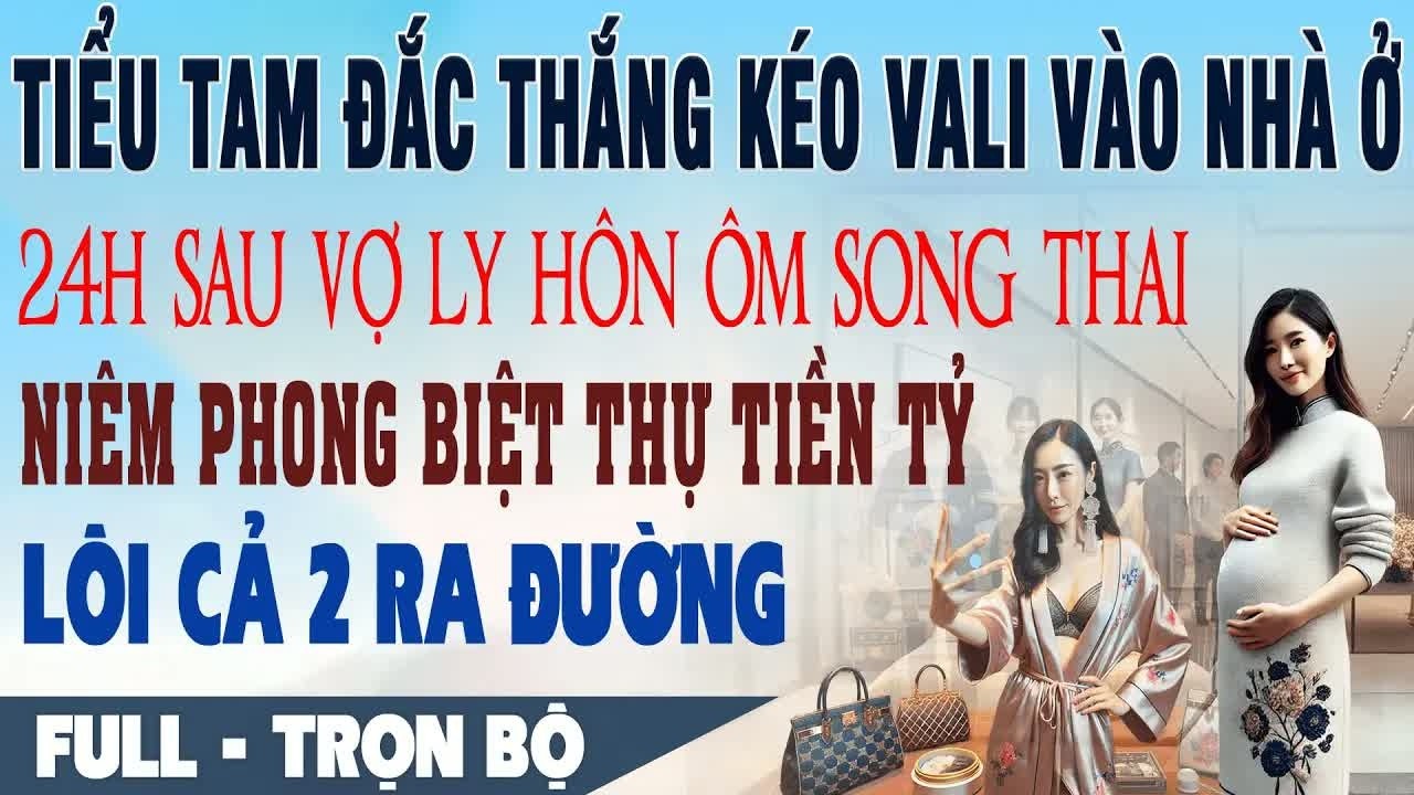 Cô tiểu tam kéo vali vào nhà, vợ ôm song thai, cảnh tượng khiến mọi người đứng hình không thốt nên