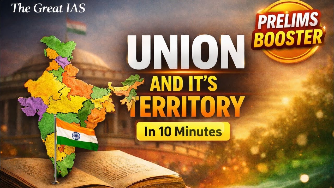 ✅ Union & Its Territory in 10 Minutes | Prelims Booster | UPSC Polity | M Laxmikanth 