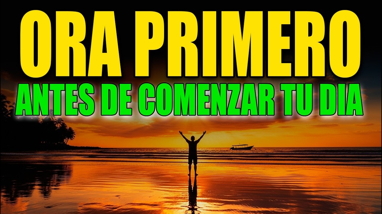 Salmo 5 ANTES DE HACER NADA HOY… PON A DIOS PRIMERO | Oración Poderosa de la Mañana