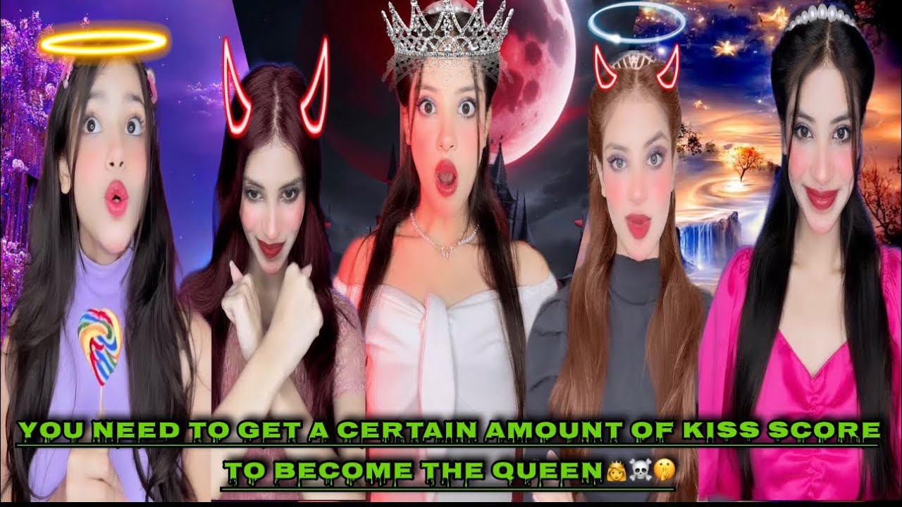 Full Story: You need a certain amount of kiss score to become the *Queen*👸🤫