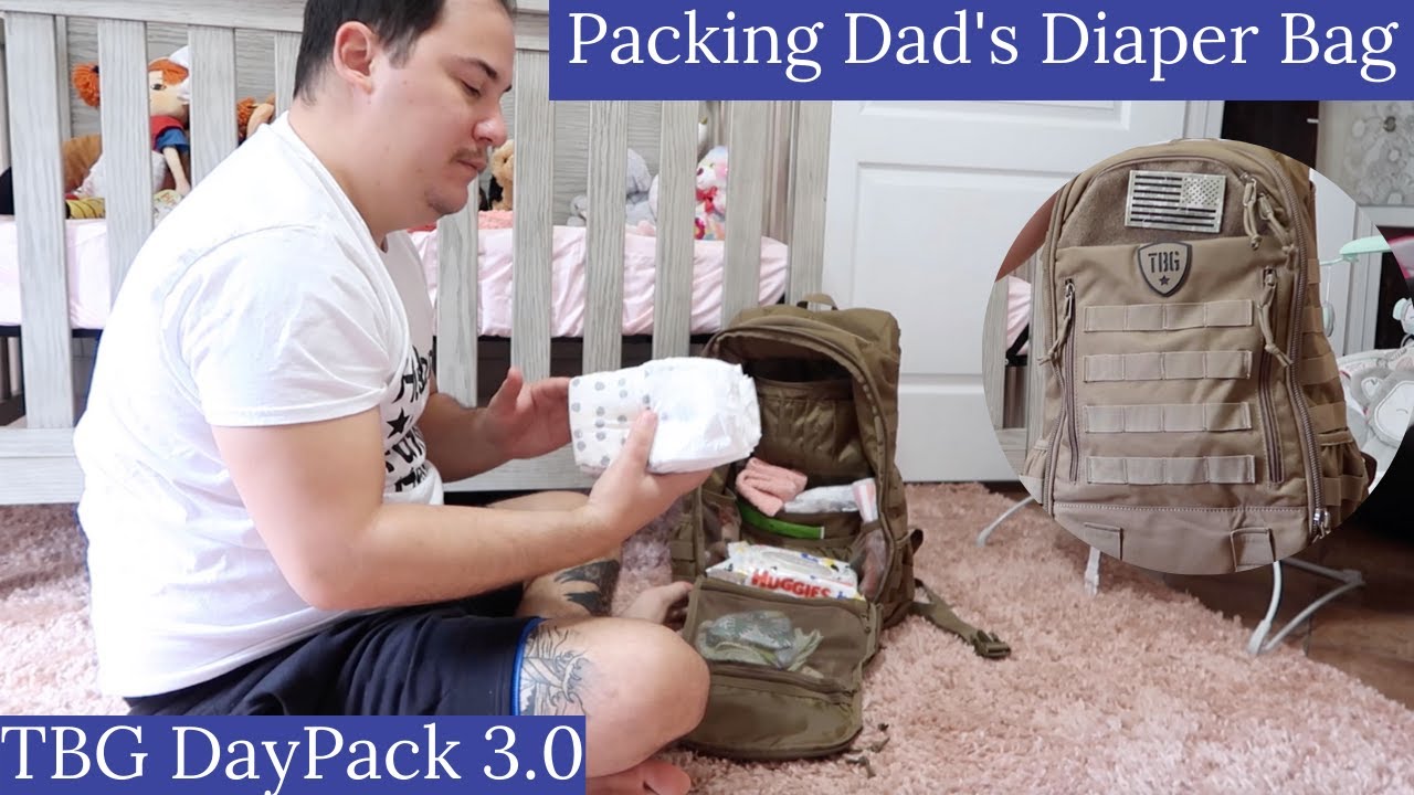 Packing Dad's Diaper Bag | Tactical Baby Gear Day Pack 3.0 Overview