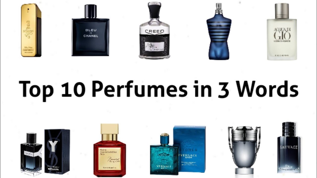 Top 10 Perfumes in 3 words within 3 minutes