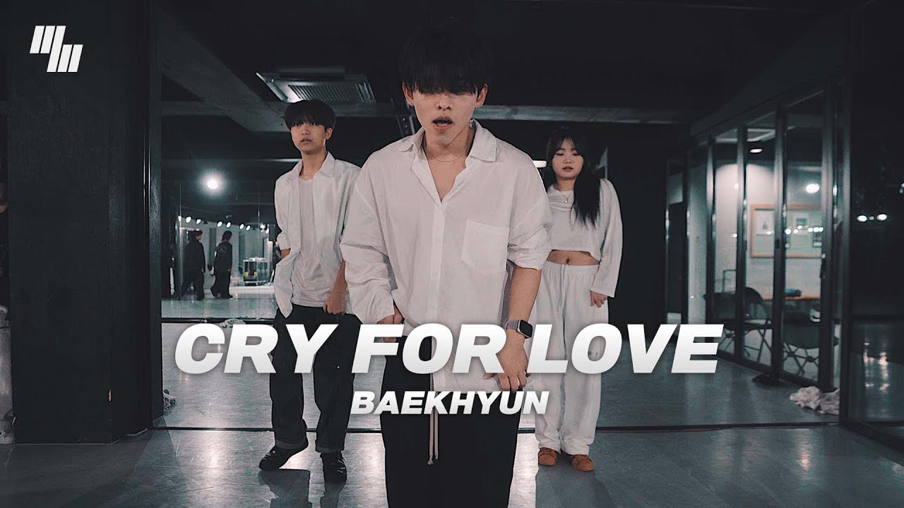 BAEKHYUN - Cry For Love DANCE l Choreography by 김영현 ZIRO | LJ DANCE STUDIO