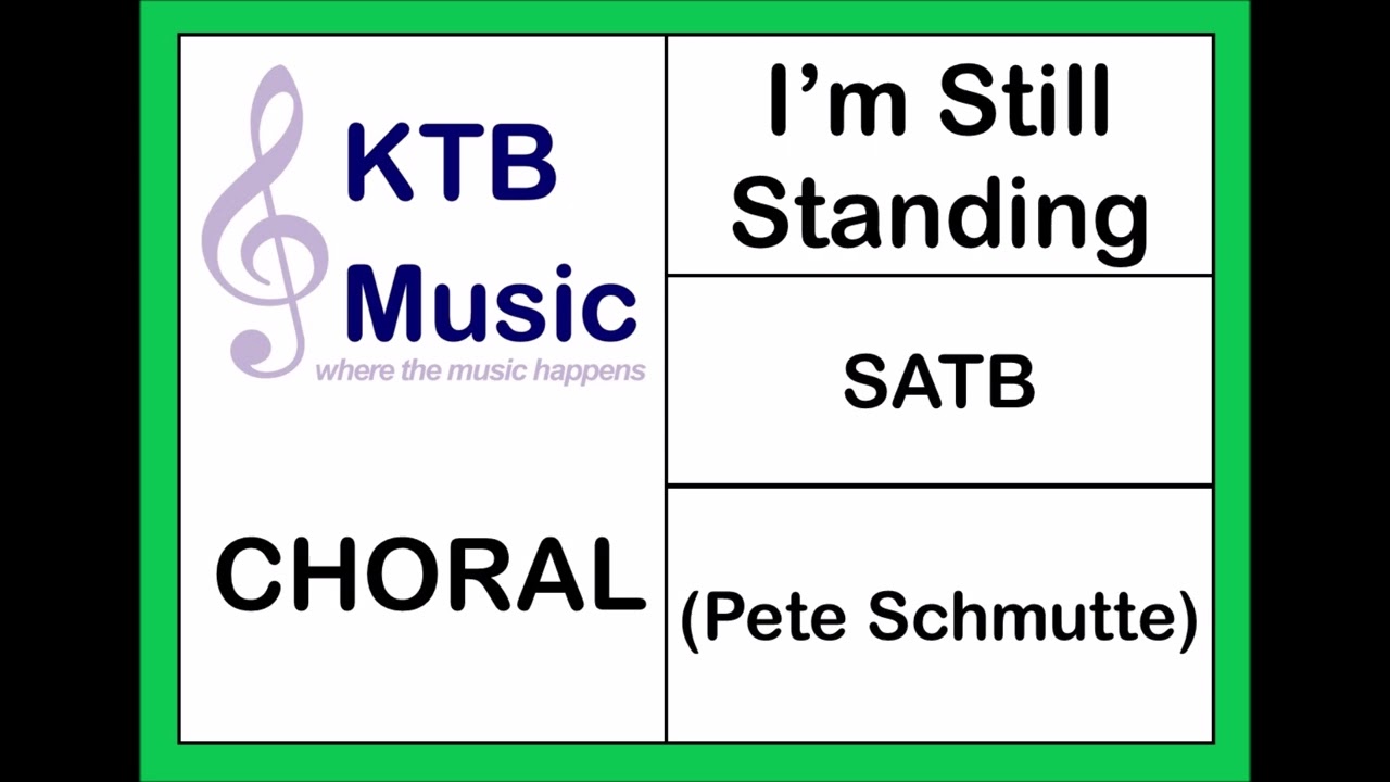 I'm Still Standing (Elton John)(Sing) SATB Choir [Full Performance]