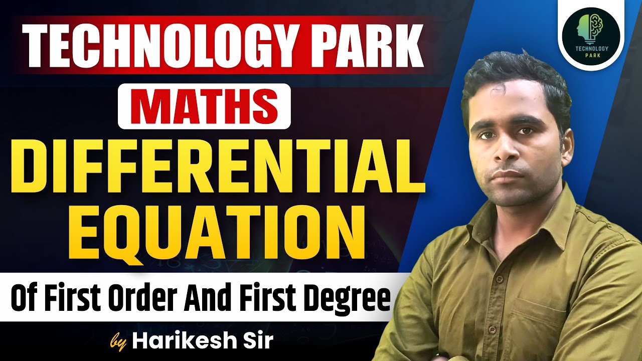 Maths | Differential Equation of First Order and First Degree | Maths Class | By Harikesh Sir