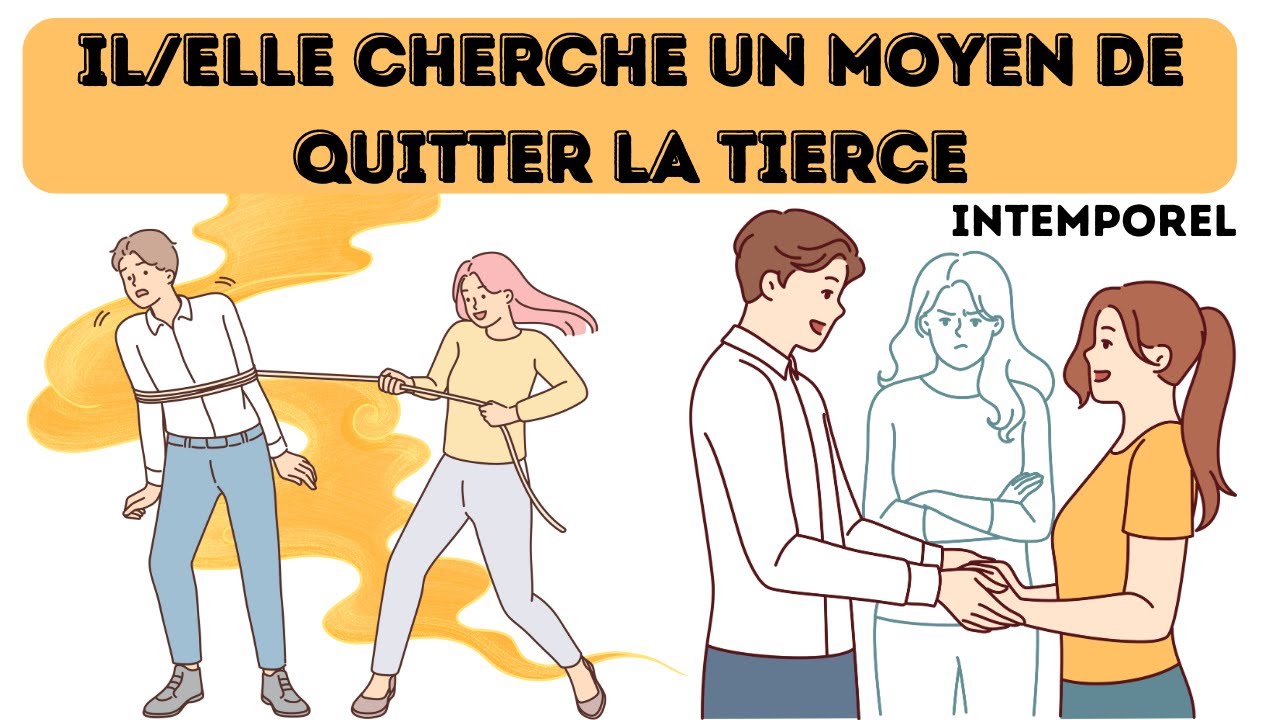 Il/Elle  cherche un moyen de quitter une tierce...qui l'a piégé(e)
