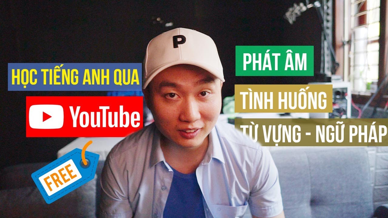 Cách Khai thác nguồn học Tiếng Anh FREE từ Youtube